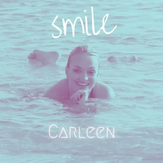 Smile by Carleen