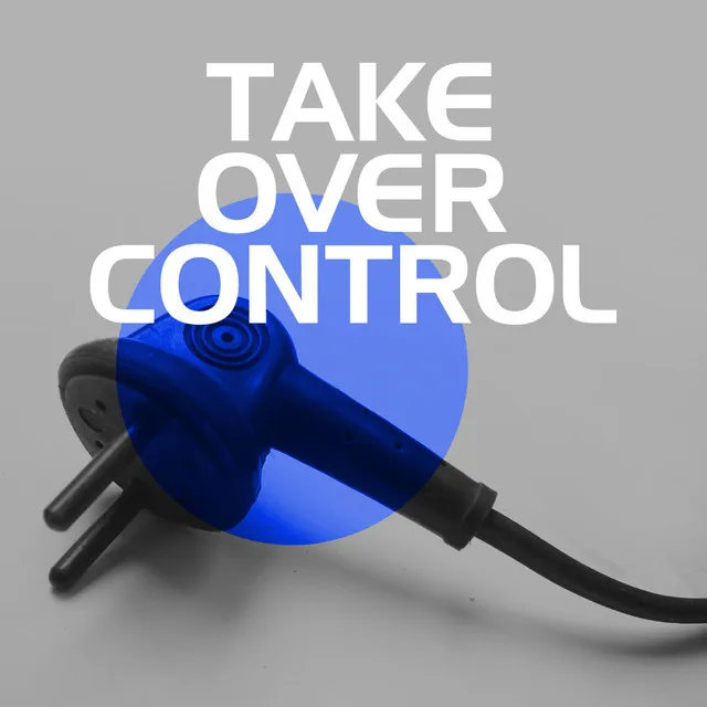 Take Over Control