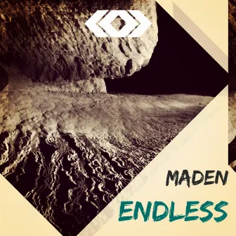 Endless by MaDeN