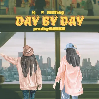 DAY BY DAY by MC frog