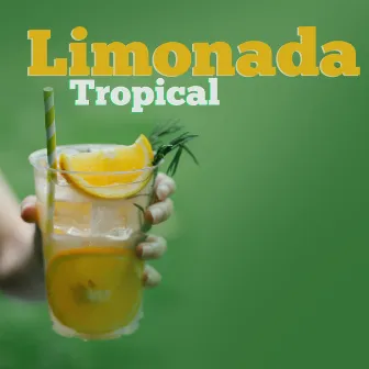 Limonada Tropical by Los Brillantes Cubanos