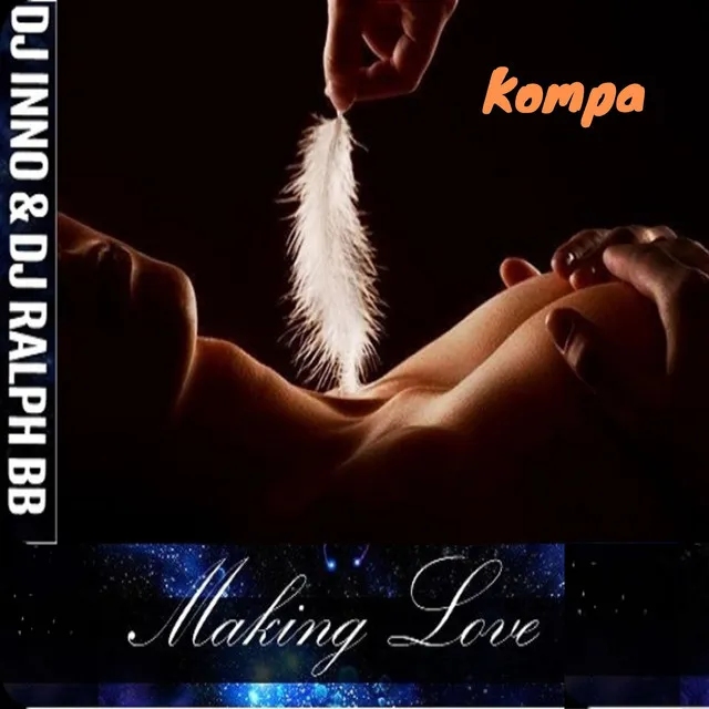 Making Love ( Kompa)