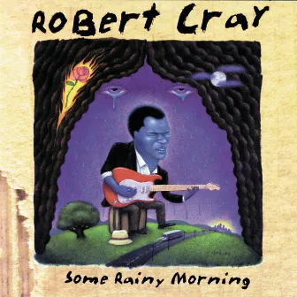 Some Rainy Morning by The Robert Cray Band