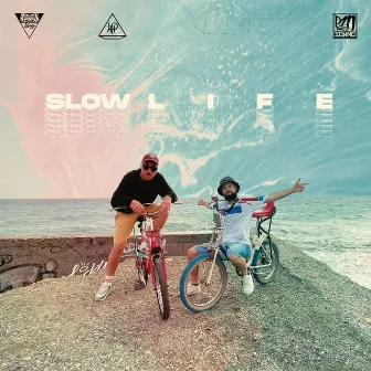 Slow Life by La Huella Posse