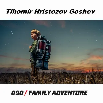 090 / Family Adventure by Tihomir Hristozov Goshev