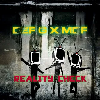 Reality Check by DefG