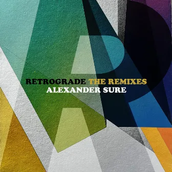 Retrograde - The Remixes by Alexander Sure