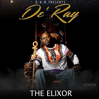 The Elixor by De'Ray