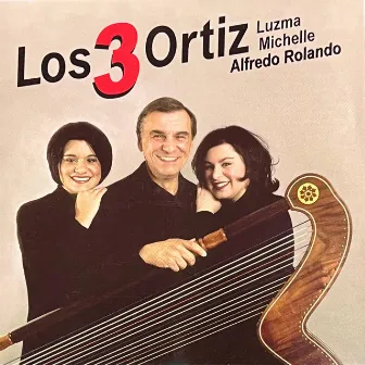 Los 3 Ortiz by Alfredo Rolando Ortiz