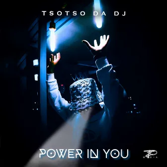 Power In You (Remix) by Tsotso Da Dj