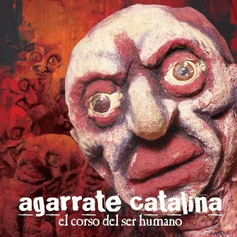 El Corso del Ser Humano (En Vivo) by Agarrate Catalina