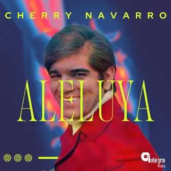 Aleluya by Cherry Navarro