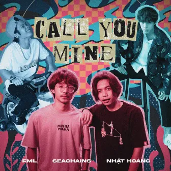 Call You Mine by FML