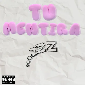 Tus Mentiras by S4nx