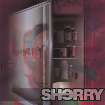 Sherry by Sherry?