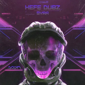 Syra by Hefe Dubz