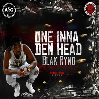 One Inna Dem Head - Single by Blak Ryno