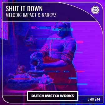 Shut It Down by Narcyz