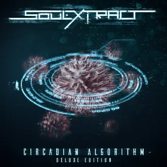 Circadian Algorithm (Deluxe Edition) by Soul Extract