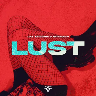 Lust by Jay Drezan