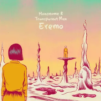 Eremo by Transparent Man