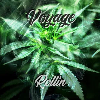 Rollin' by Voyage