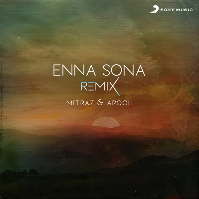 Enna Sona - Remix