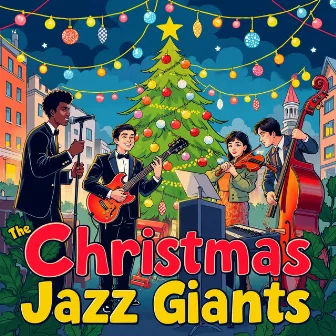 Frosty Nights and Smooth Jazz Cheer by The Christmas Jazz Giants