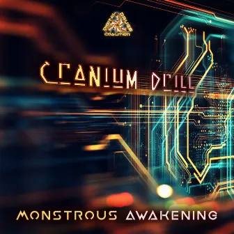 Monstrous Awakening by Cranium Drill