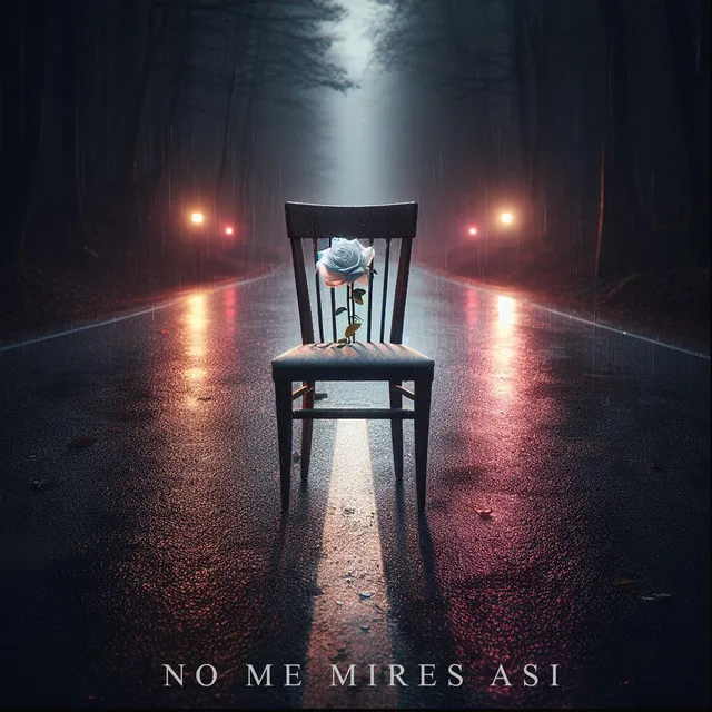 No Me Mires Asi