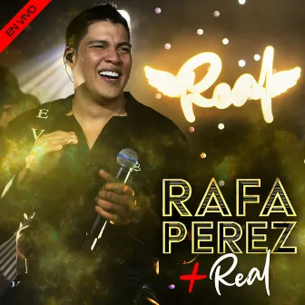 + Real (En Vivo) by Rafa Perez