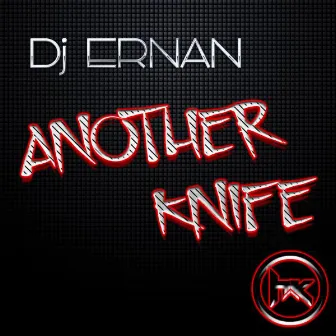 Another Knife by DJ Ernan