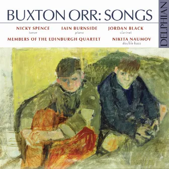 Buxton Orr: Songs by Buxton Orr