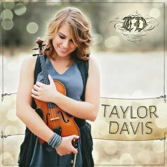 Taylor Davis by Taylor Davis