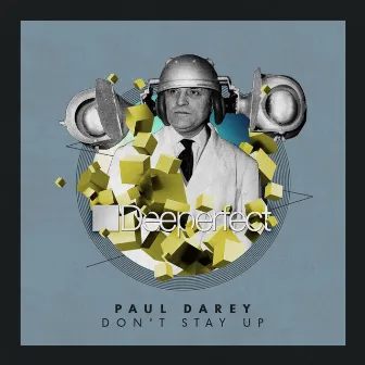 Don't Stay Up by Paul Darey