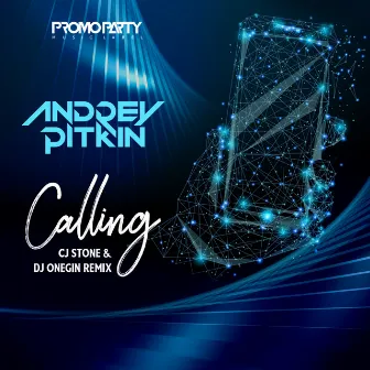 Calling (Cj Stone & DJ Onegin Radio Edit) by DJ Onegin