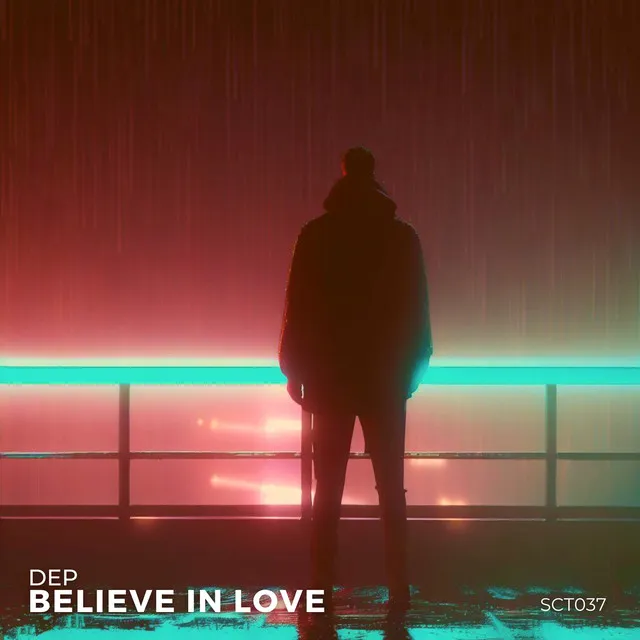 Believe In Love