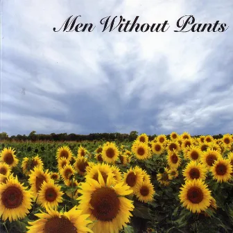 Men Without Pants by Men Without Pants