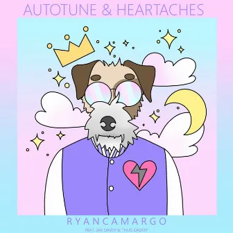 Autotune & Heartaches by Unknown Artist