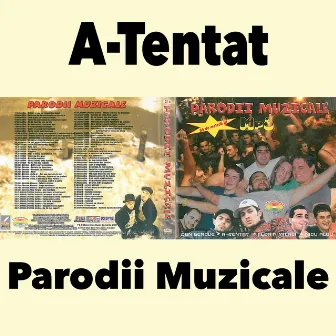 Parodii Muzicale by A-Tentat