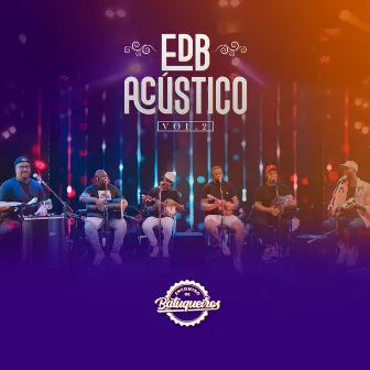 Edb Acústico, Vol. 2 by Encontro de Batuqueiros