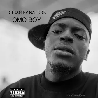 Giran By Nature by Omo Boy