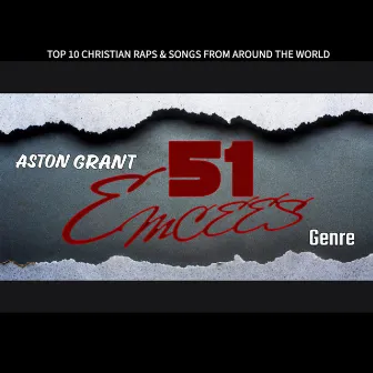 ASTON GRANT by 51 Emcees