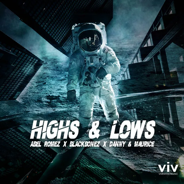 Highs & Lows - Extended Mix