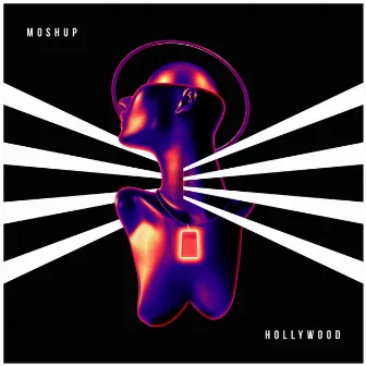 Hollywood by MOSHUP