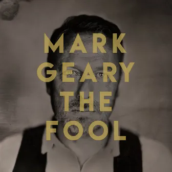 The Fool by Mark Geary