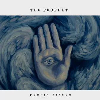 The Prophet by Kahlil Gibran