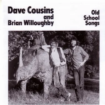 Old School Songs by Dave Cousins