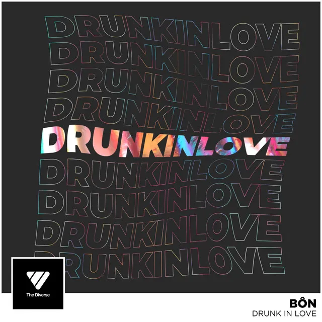 Drunk In Love