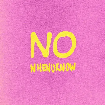 No by Whenuknow